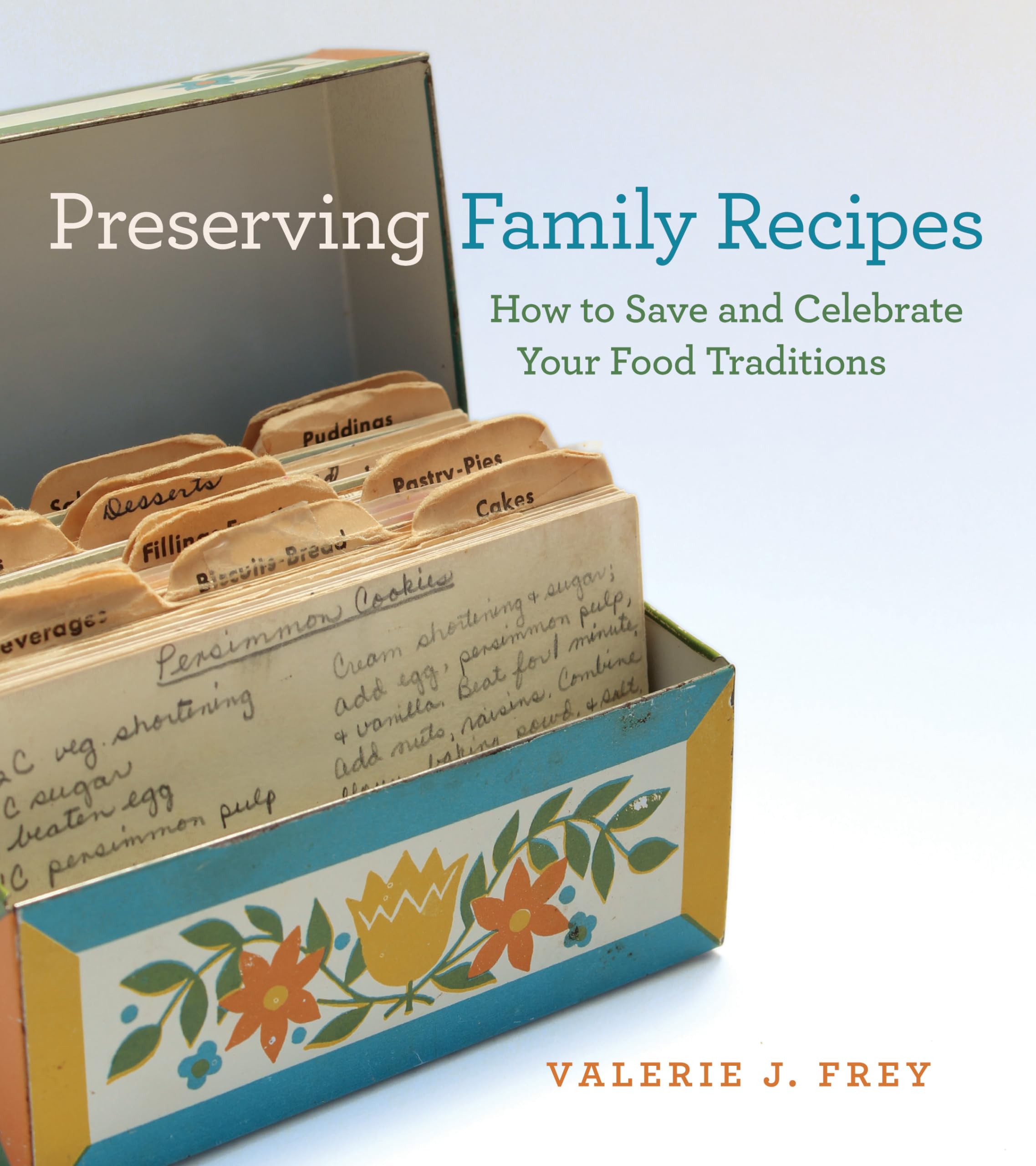 Image for "Preserving Family Recipes"