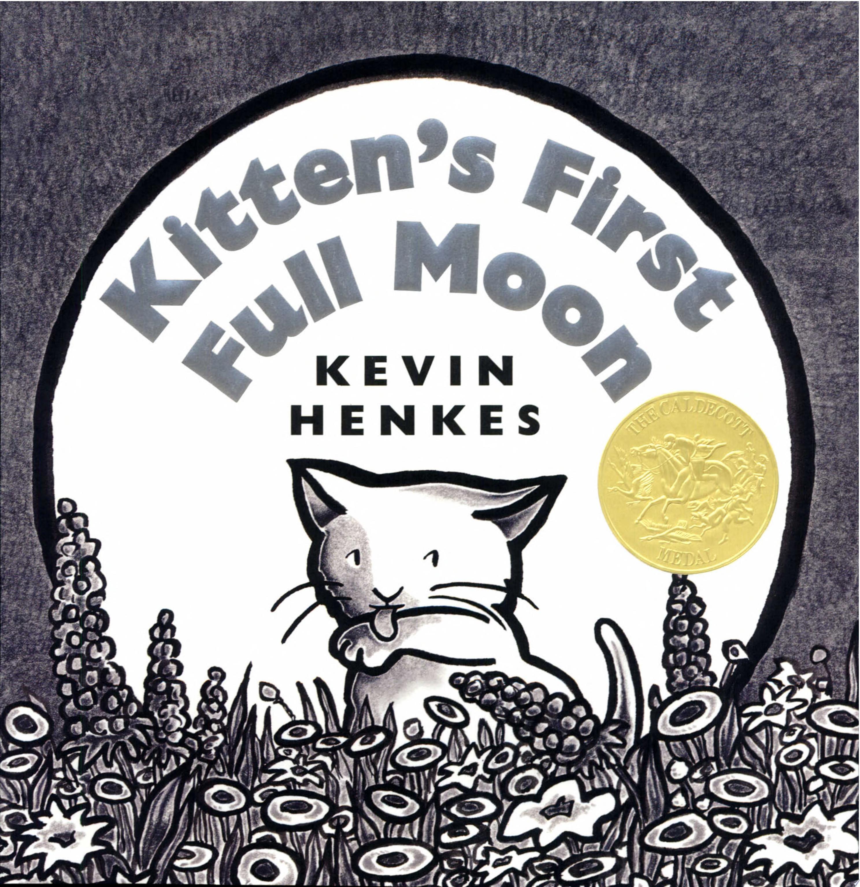 Image for "Kitten&#039;s First Full Moon"