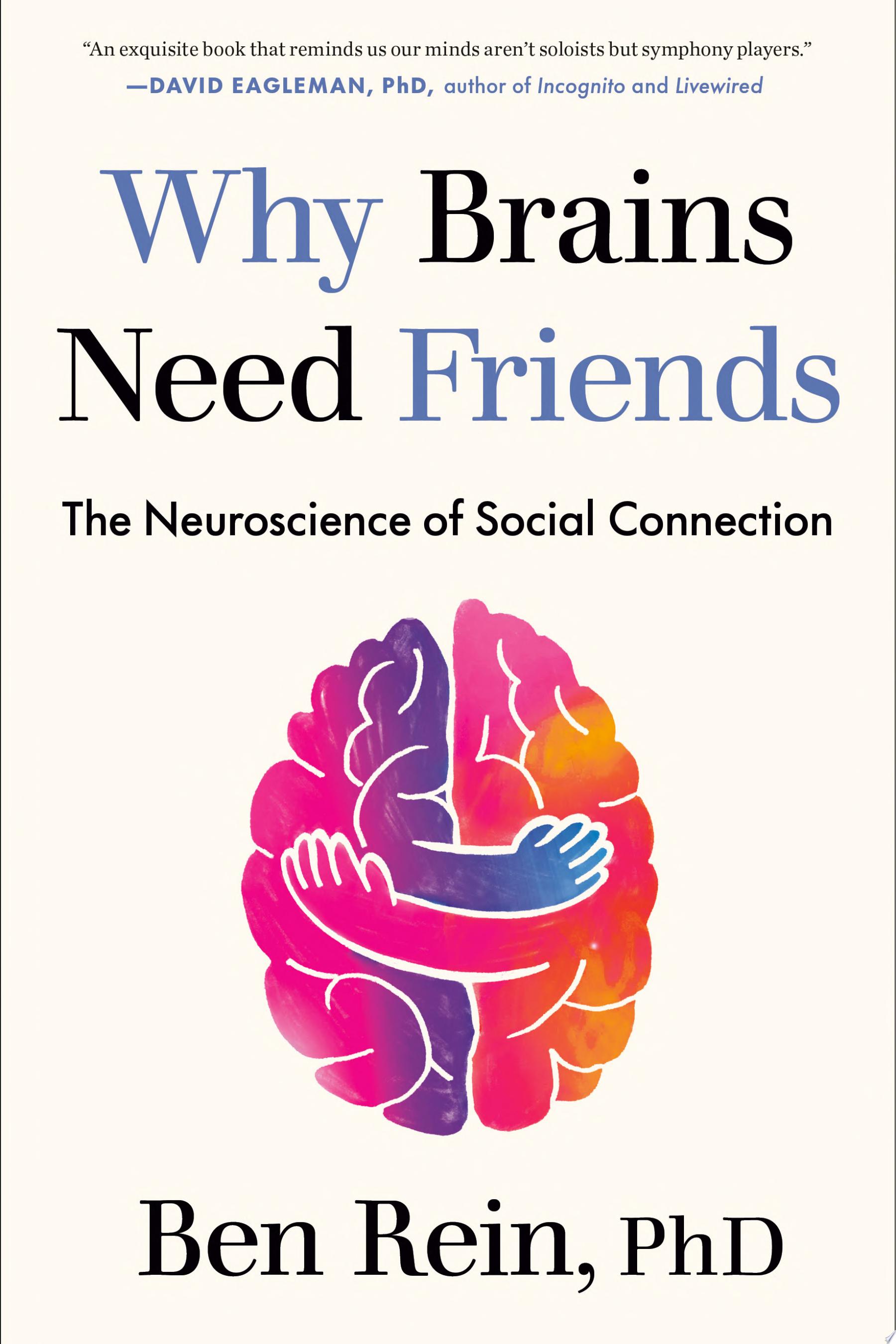 Image for "Why Brains Need Friends"