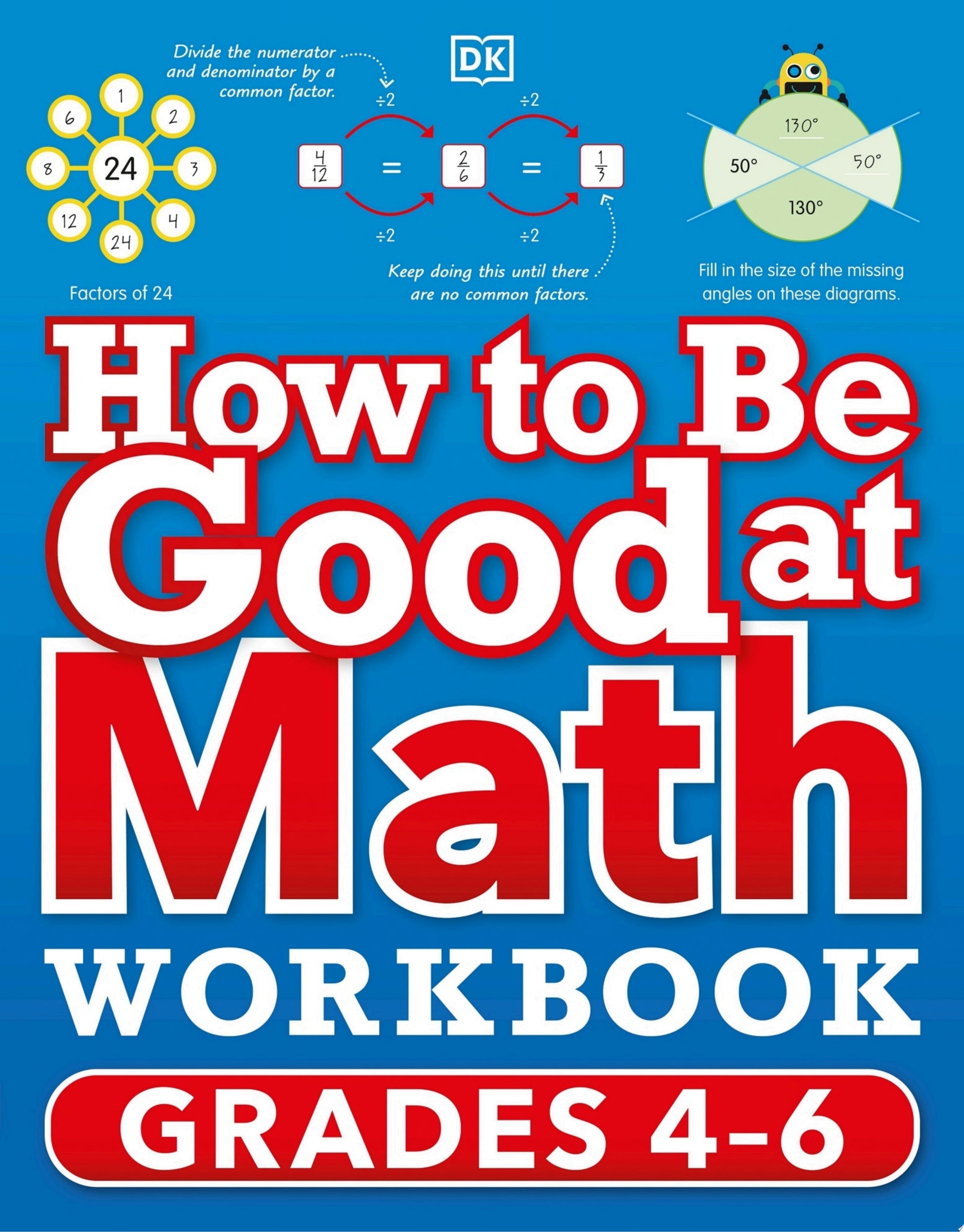 Image for "How to Be Good at Math Workbook, Grades 4-6"