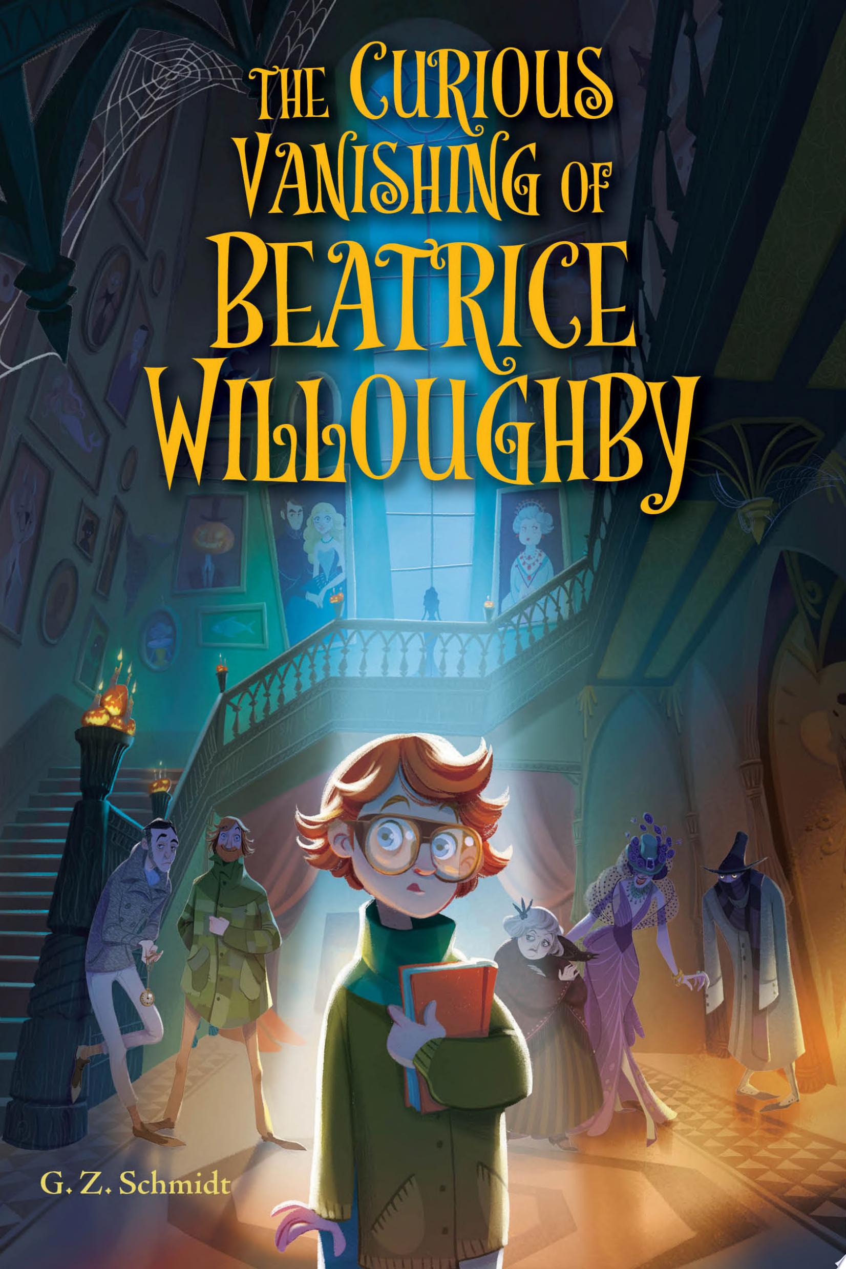 Image for "The Curious Vanishing of Beatrice Willoughby"