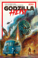 Image for "Godzilla: Heist"