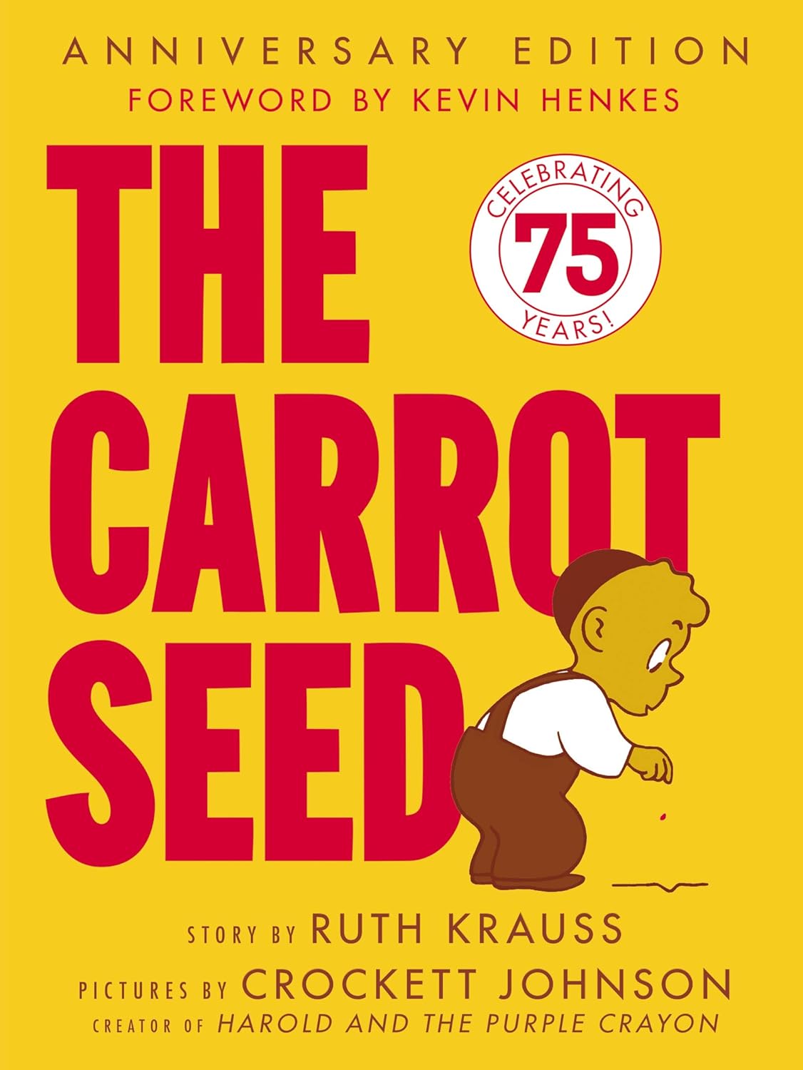 The Carrot Seed cover. A profile of a boy dropping a seed.